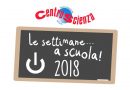 CentroScienza e l’edizione 2018 de “Le settimane… a scuola!”
